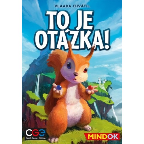 To je otázka!